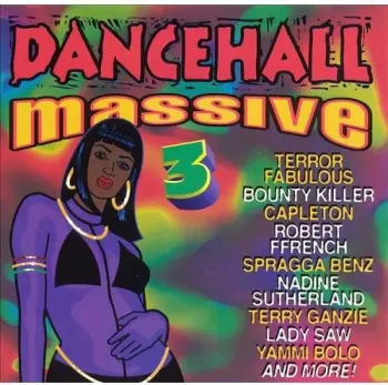 Dancehall Massive 3 / Various: Dancehall Massive 3