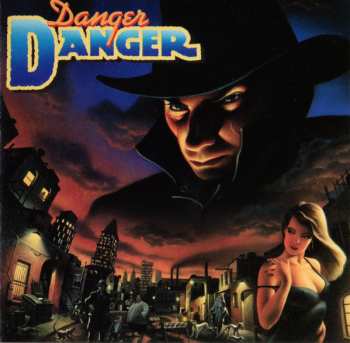 CD Danger Danger: Danger Danger = デンジャー・デンジャー LTD