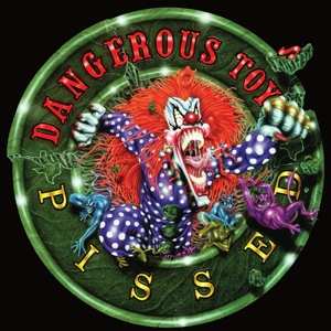CD Dangerous Toys: Pissed