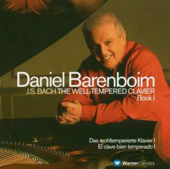 Album Johann Sebastian Bach: The Well-Tempered Clavier, Book I = Das Wohltemperierte Clavier I = El Clave Bien Temperado I