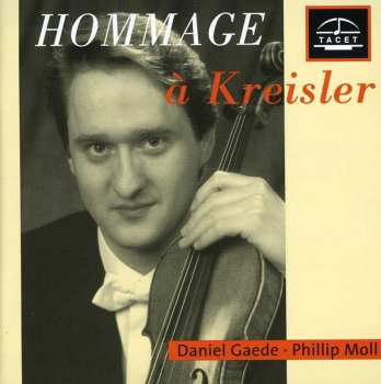 CD Daniel Gaede: Hommage à Kreisler