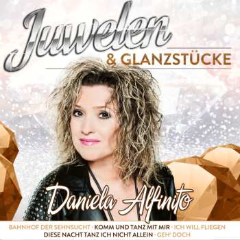 Album Daniela Alfinito: Juwelen & Glanzstücke