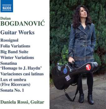 CD Daniela Rossi: Bogdanovic: Guitar Works