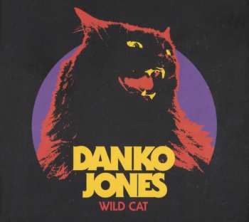 CD Danko Jones: Wild Cat LTD | DIGI