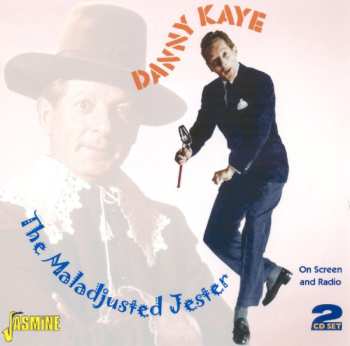 Album Danny Kaye: The Maladjusted Jester