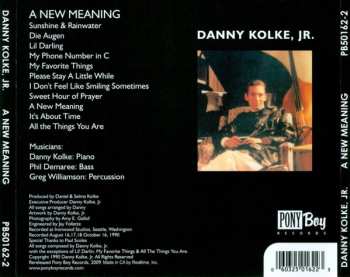 CD Danny Kolke Jr.: A New Meaning