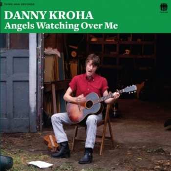 LP Dan Kroha: Angels Watching Over Me