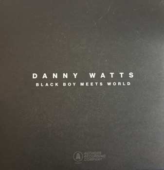 LP Danny Watts: Black Boy Meets World