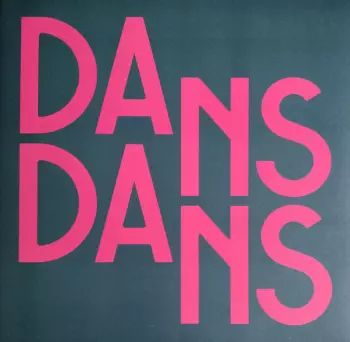 Dans Dans: 6