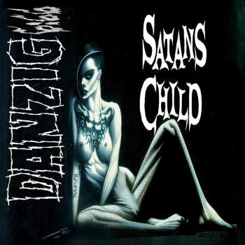 CD Danzig: Danzig 6:66 Satans Child