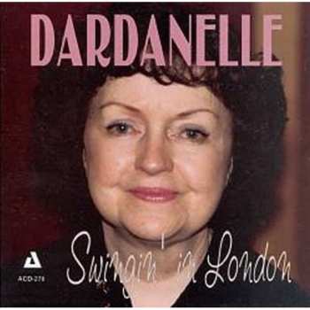 CD Dardanelle: Swingin' In London