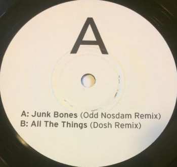 SP Dark Dark Dark: Junk Bones (Odd Nosdam Remix) / All The Things (Dosh Remix) LTD