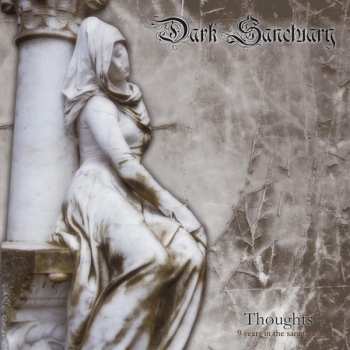 Album Dark Sanctuary: Thoughts: 9 Years In The Sanctuary