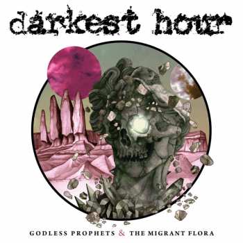 LP Darkest Hour: Godless Prophets & The Migrant Flora