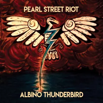 Pearl Street Riot: Albino Thunderbird