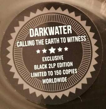 2LP Darkwater: Calling The Earth To Witness LTD