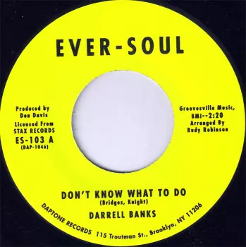Darrell Banks: Don't Know What To Do