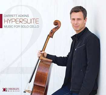 CD Darrett Adkins: Hypersuite - Music For Solo Cello