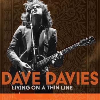 2LP Dave Davies: Living On A Thin Line