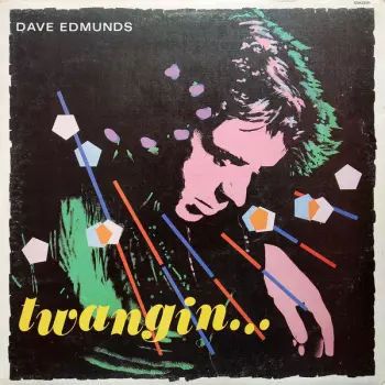 Dave Edmunds: Twangin...