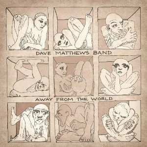 Album Dave Matthews Band: Away From The World