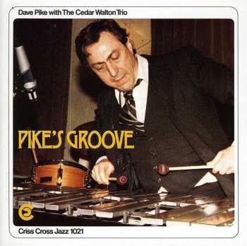 Album Dave Pike: Pike's Groove