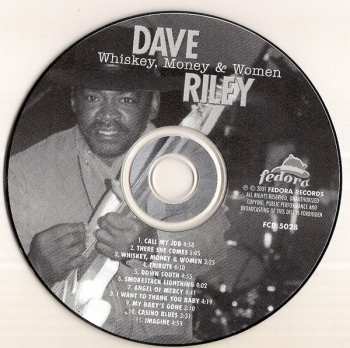 CD Dave Riley: Whiskey, Money & Women