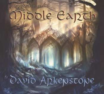 Album David Arkenstone: Music Inspired By Middle Earth Vol​ ll