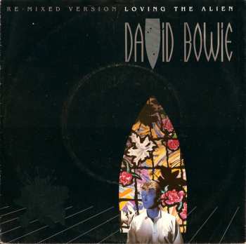 SP David Bowie: Loving The Alien (Re·Mixed Version)