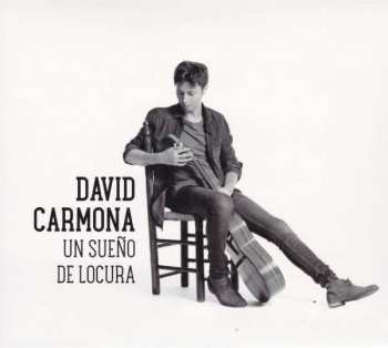 CD David Carmona: Un Sueño De Locura