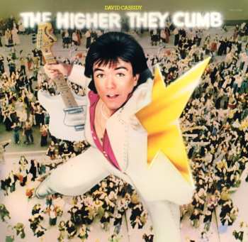 LP David Cassidy: The Higher They Climb - The Harder They Fall