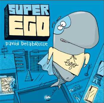CD David Delabrosse: Super Ego