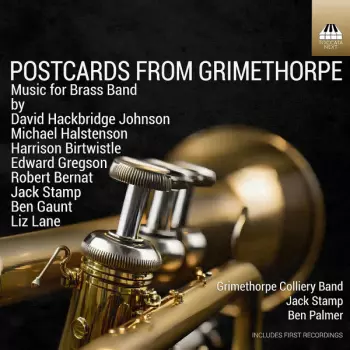 Harrison Birtwistle: Postcards From Grimethorpe (Music For Brass Band)