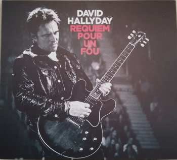 2CD David Hallyday: Requiem Pour Un Fou