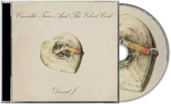 CD David J: Crocodile Tears And The Velvet Cosh