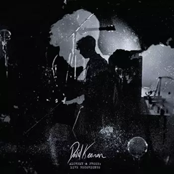 David Keenan: Alchemy & Prose: Live Recordings