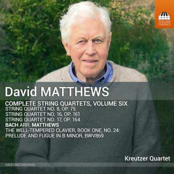 Álbum David Matthews: Complete String Quartets, Volume Six