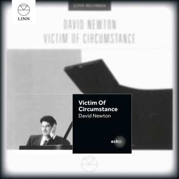 Album David Newton: Victim Of Circumstance