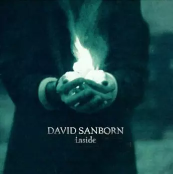 David Sanborn: Inside