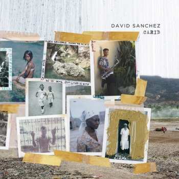 2LP David Sanchez: Carib