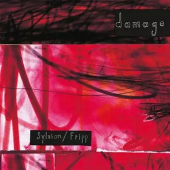 David Sylvian & Robert Fripp: Damage
