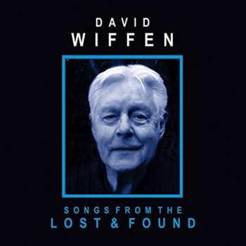 Album David Wiffen: Songs From The Lost And Found