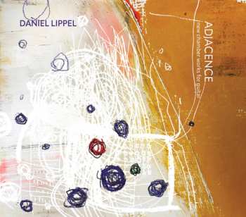Album Davidovsky / Gilbert / Lippel / Berman: Adjacence