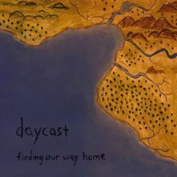 Daycast: Finding Our Way Home