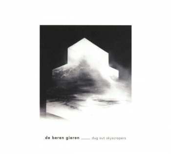 CD De Beren Gieren: Dug Out Skyscrapers