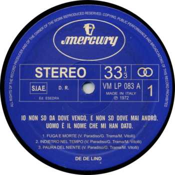 LP De De Lind: Io Non So Da Dove Vengo E Non So Dove Mai Andrò, Uomo È Il Nome Che Mi Han Dato