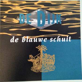 LP De Dijk: De Blauwe Schuit NUM | LTD | CLR