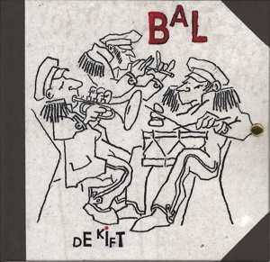 CD De Kift: Bal
