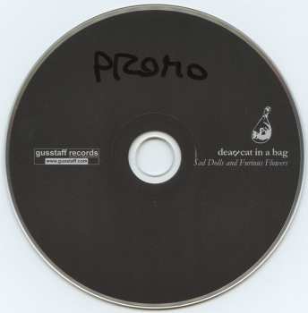 CD Dead Cat In A Bag: Sad Dolls And Furious Flowers