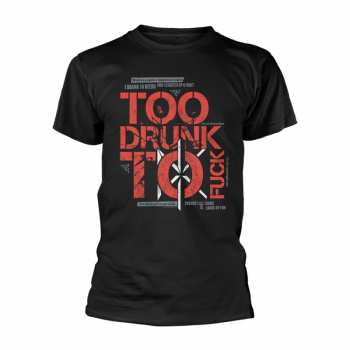 Merch Dead Kennedys: Camiseta Too Drunk To Fuck